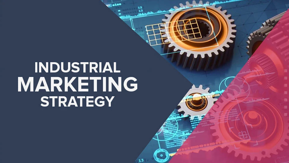 industrial marketing strategy